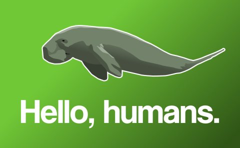 Hello, Humans