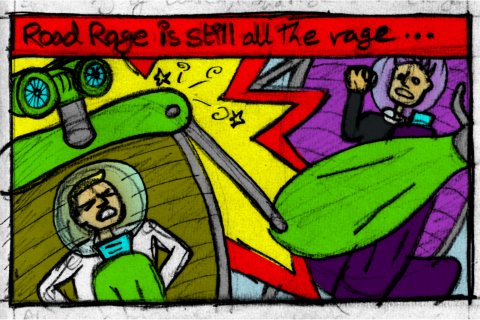 Road Rage is still all the rage...
